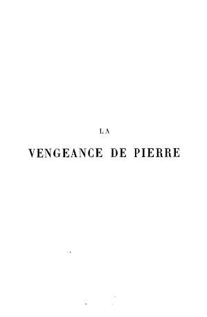 La vengeance de Pierre